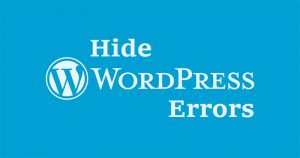 How to hide error reporting and fatal error in WordPress